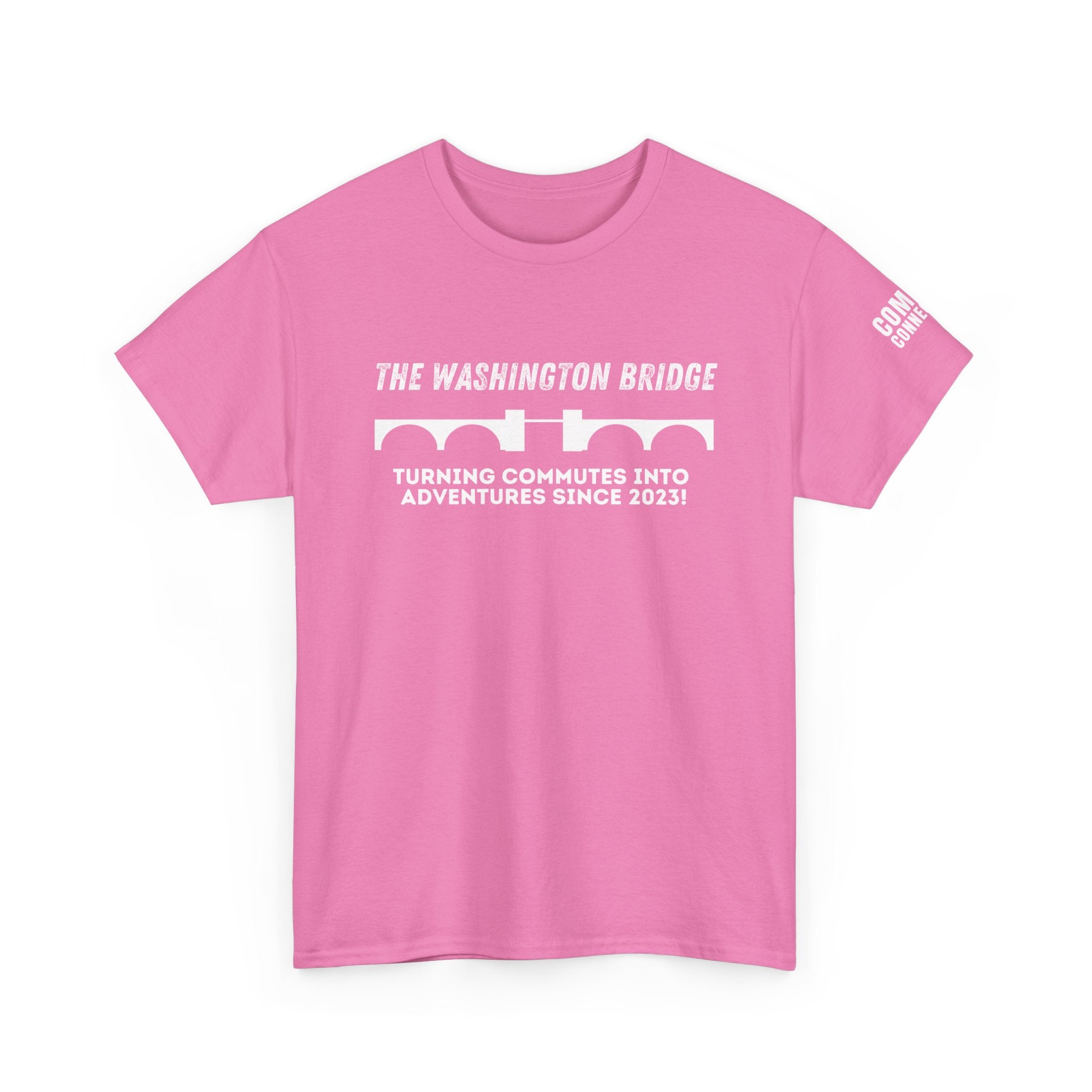 Washington Bridge Satire T-Shirt — "Turning commutes into adventures since 2023!"
